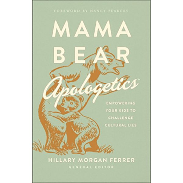 Mama Bear Apologetics 9780736976152 Discount